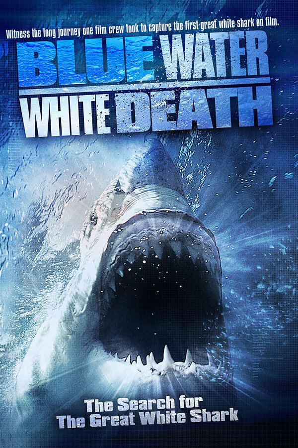 Постер Голубая вода, белая смерть