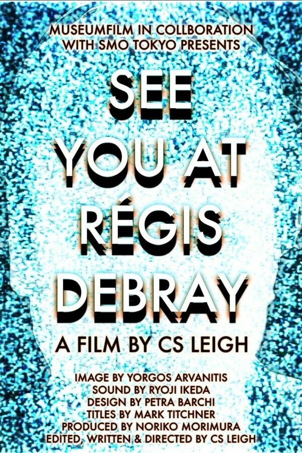 Постер See You at Regis Debray