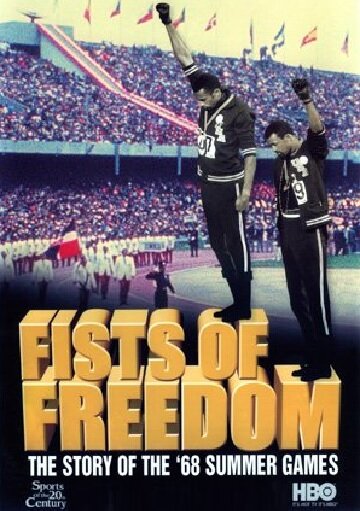Постер Fists of Freedom: The Story of the '68 Summer Games