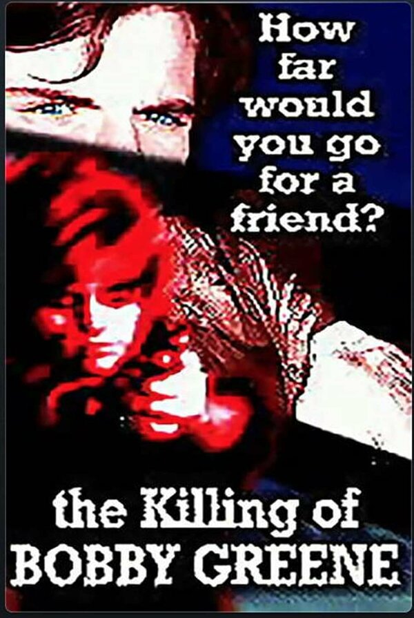 Постер The Killing of Bobby Greene
