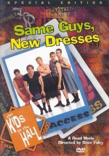 Постер Kids in the Hall: Same Guys, New Dresses