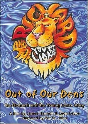 Постер Out of Our Dens: The Richard and the Young Lions Story