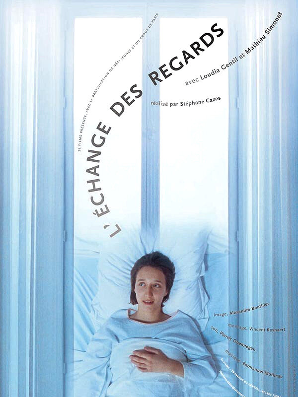 Постер L'échange des regards