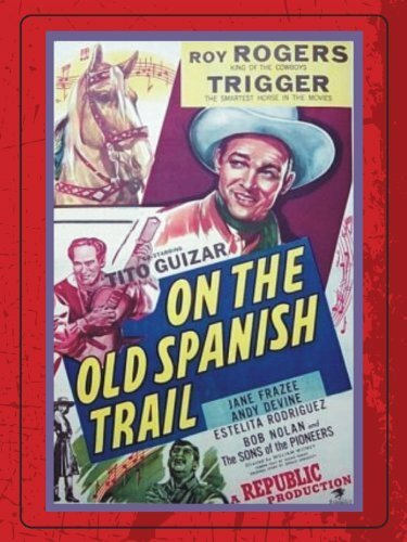 Постер On the Old Spanish Trail