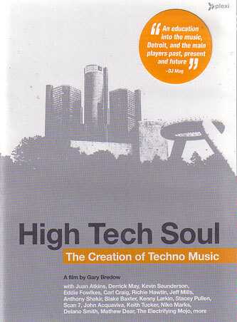 Постер High Tech Soul: The Creation of Techno Music
