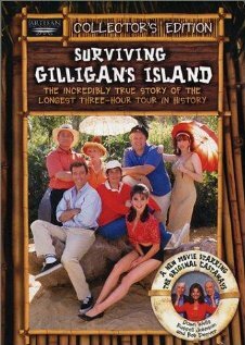 Постер Surviving Gilligan's Island: The Incredibly True Story of the Longest Three Hour Tour in History