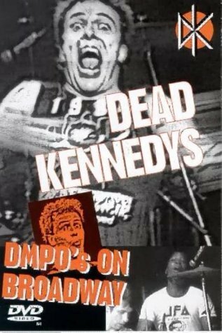 Постер Dead Kennedys: DMPO's on Broadway