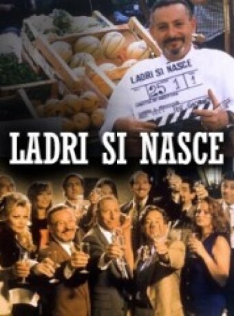 Постер Ladri si nasce