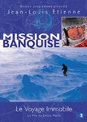 Постер Mission banquise: le voyage immobile