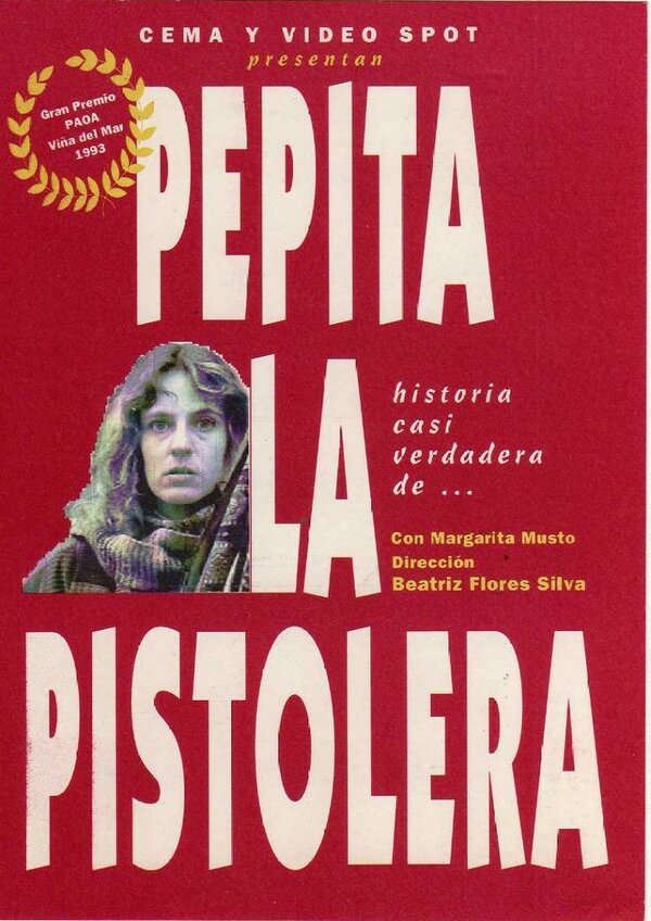 Постер La historia casi verdadera de Pepita la Pistolera