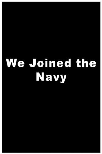 Постер We Joined the Navy