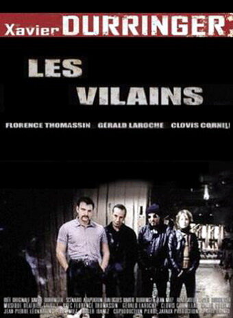 Постер Les vilains