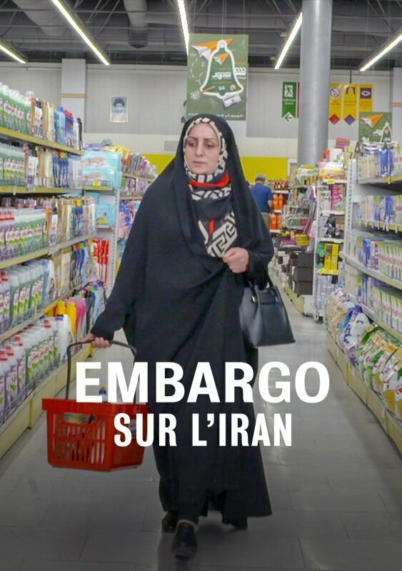 Постер Embargo sur l'Iran