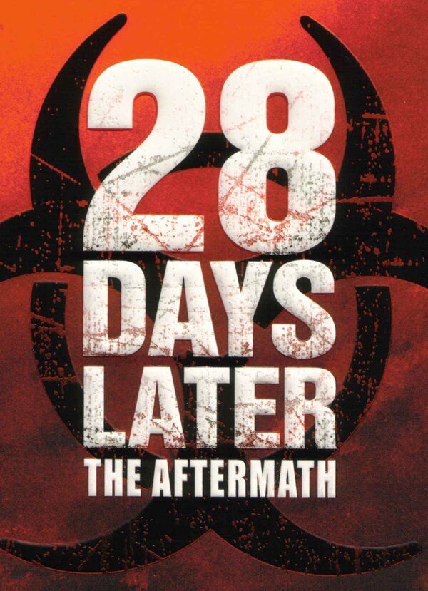 Постер 28 Days Later: The Aftermath (Chapter 3) - Decimation