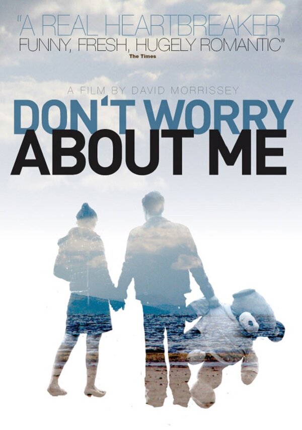 Постер Don't Worry About Me