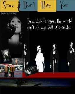 Постер Since I Don't Have You