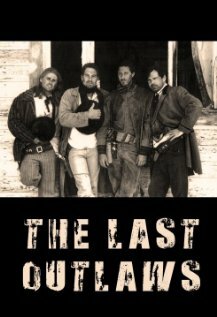 Постер The Last Outlaws