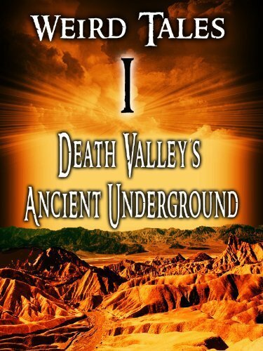 Постер Weird Tales #1 Death Valley's Ancient Underground
