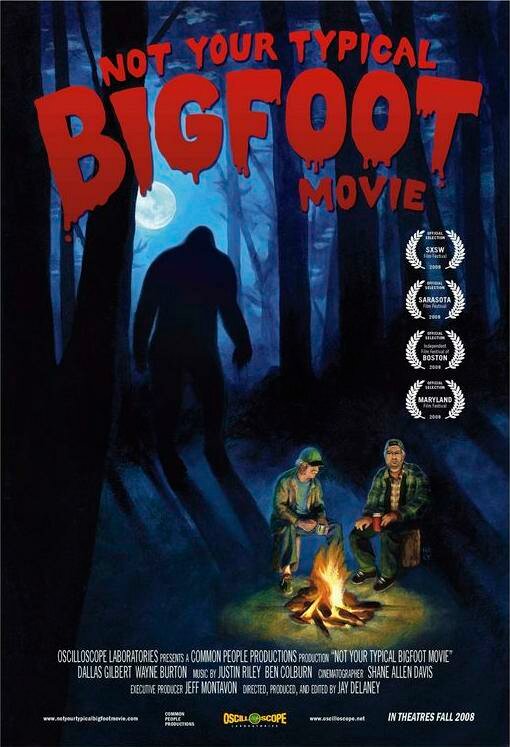 Постер Not Your Typical Bigfoot Movie