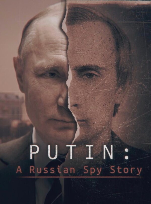 Постер Putin: A Russian Spy Story