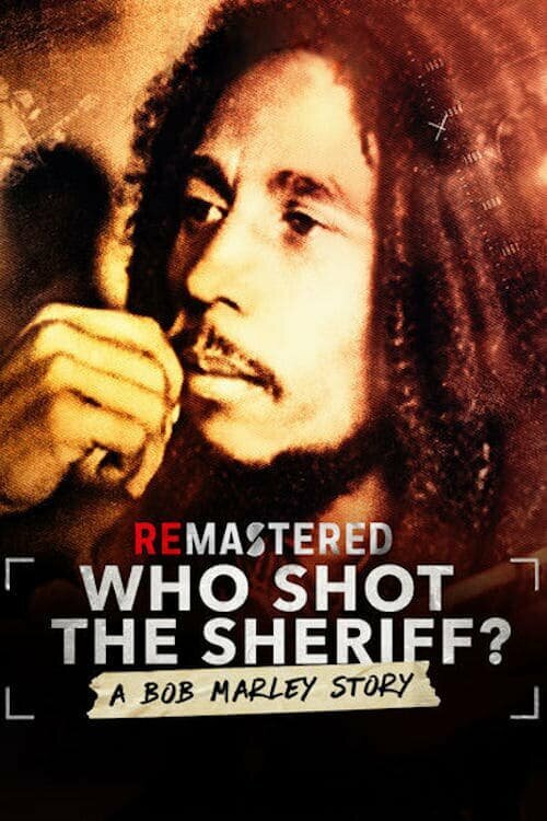 Постер ReMastered: Who Shot the Sheriff?