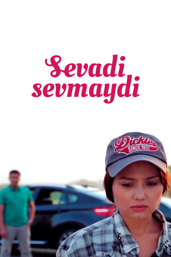 Постер Sevadi sevmaydi