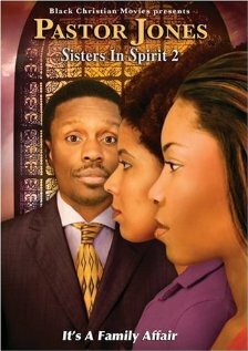 Постер Pastor Jones: Sisters in Spirit 2
