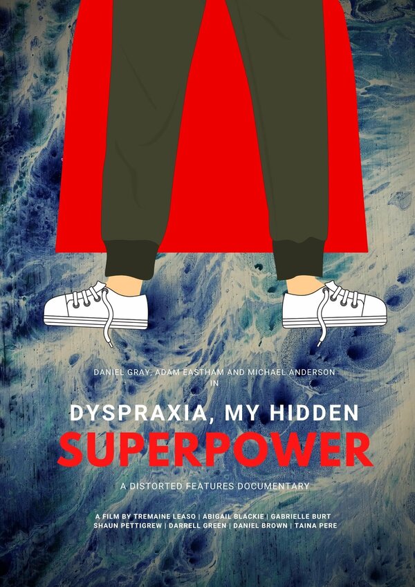 Постер Dyspraxia, My Hidden Superpower