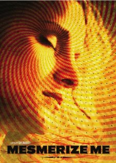 Постер Mesmerize Me