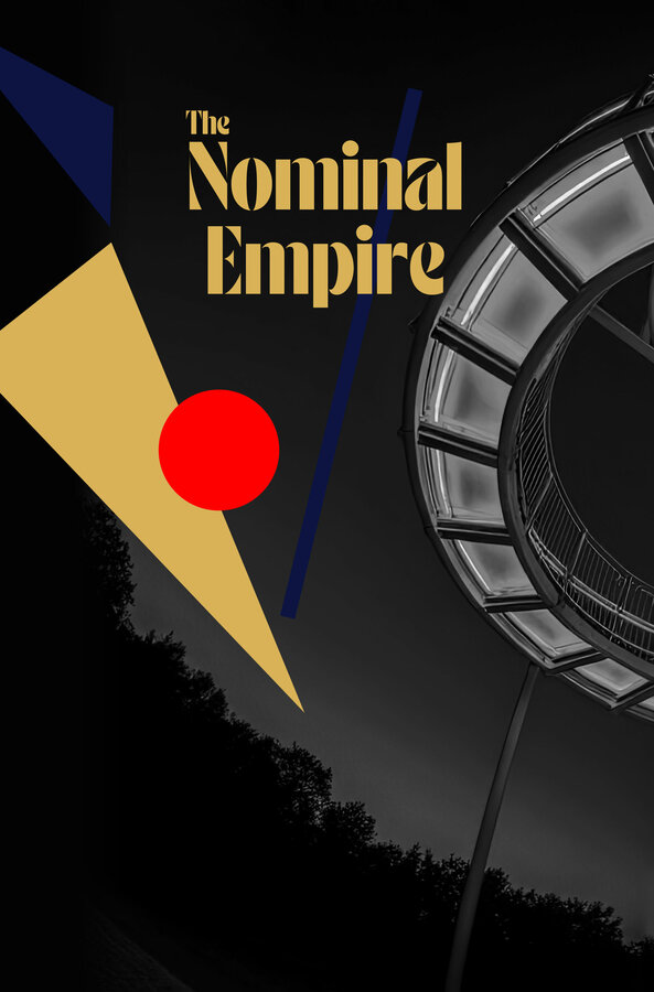 Постер The Nominal Empire