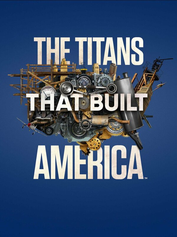 Постер The Titans That Built America