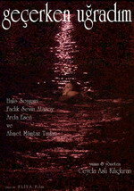 Постер Geçerken ugradim