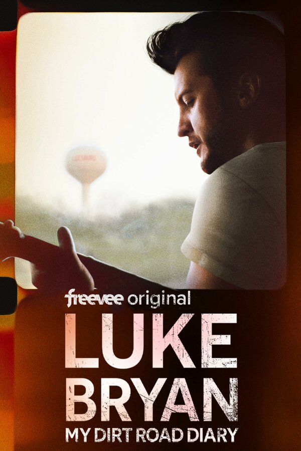 Постер Люк Брайан: Мой дневник грунтовой дороги