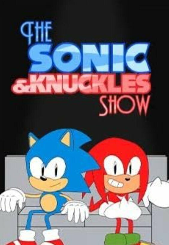 Постер The Sonic & Knuckles Show