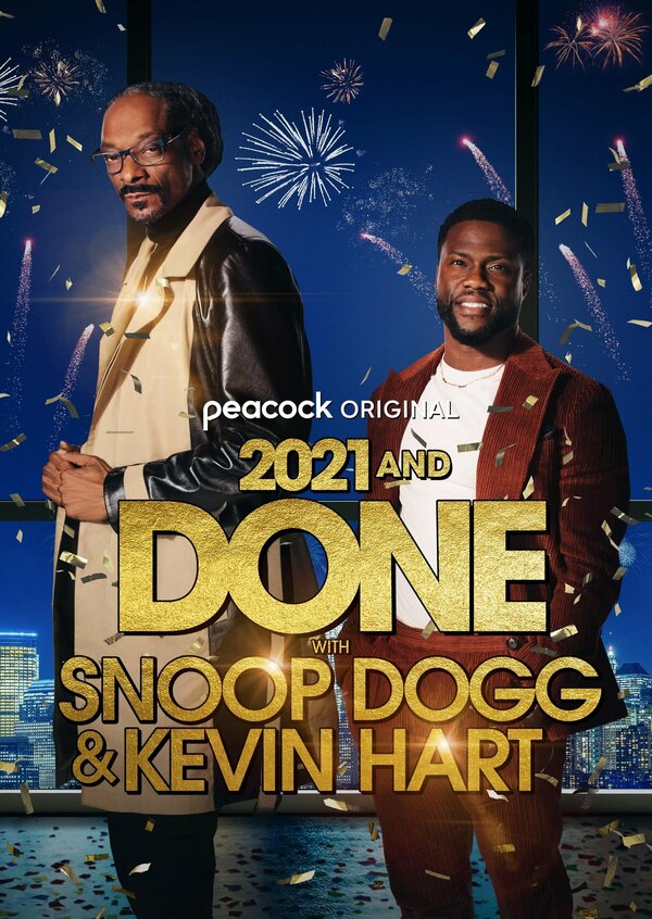 Постер 2021 и готово со Снуп Доггом и Кевином Хартом