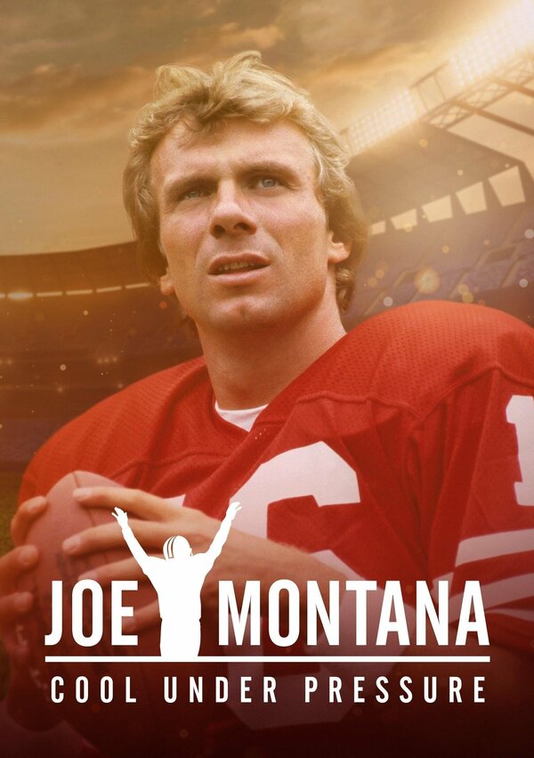 Постер Joe Montana: Cool Under Pressure