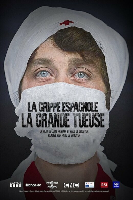Постер La Grippe espagnole, la grande tueuse