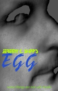 Постер Jeremy C. Shipp's 'Egg'