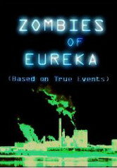 Постер Zombies of Eureka