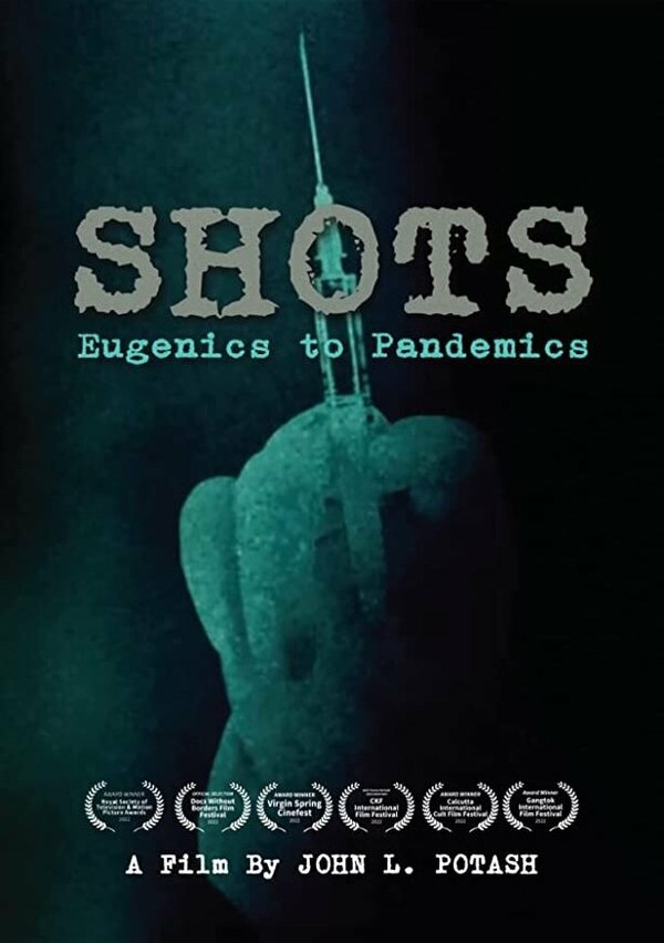 Постер Shots: Eugenics to Pandemics