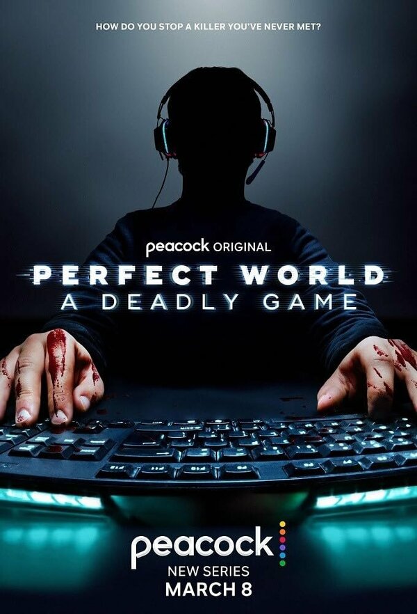 Постер Perfect World: A Deadly Game