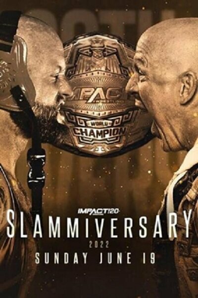 Постер Impact Wrestling: Slammiversary