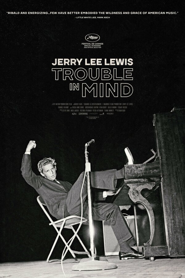 Постер Jerry Lee Lewis: Trouble in Mind