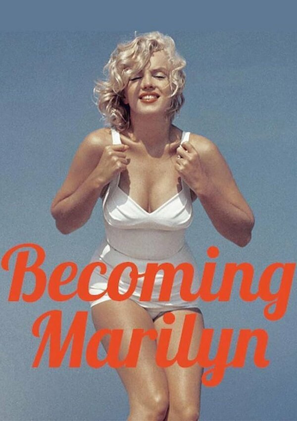 Постер Becoming Marilyn