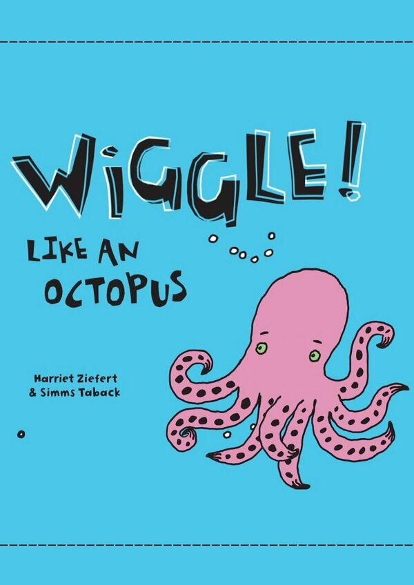 Постер Wiggle Like an Octopus