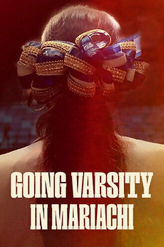 Постер Going Varsity in Mariachi