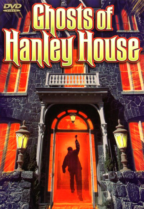Постер Ghosts of Hanley House