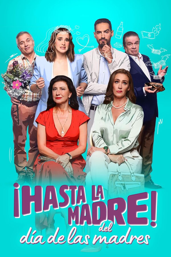 Постер ¡Hasta la madre! Del día de las madres