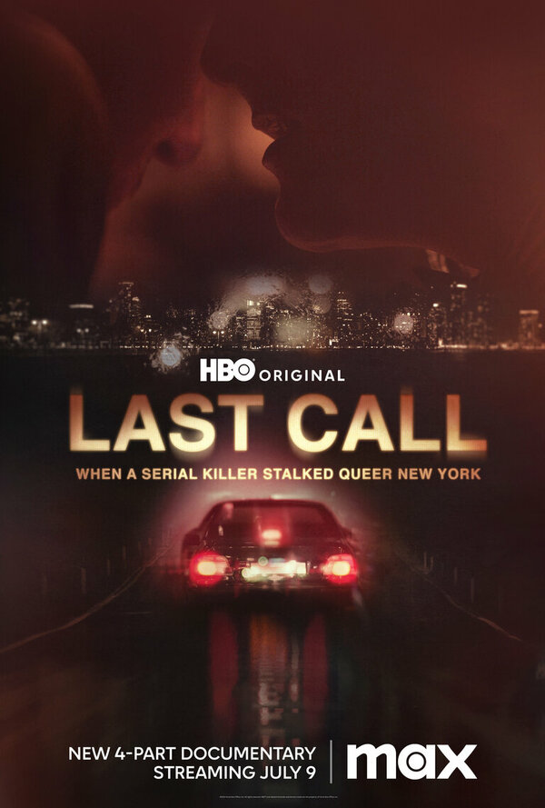Постер Last Call: When a Serial Killer Stalked Queer New York