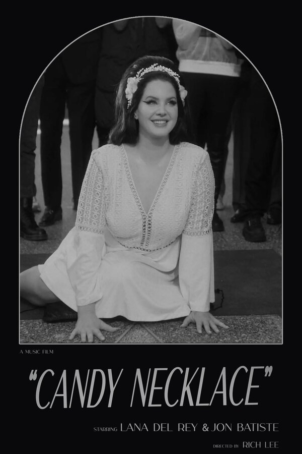 Постер Lana Del Rey Feat Jon Batiste: Candy Necklace